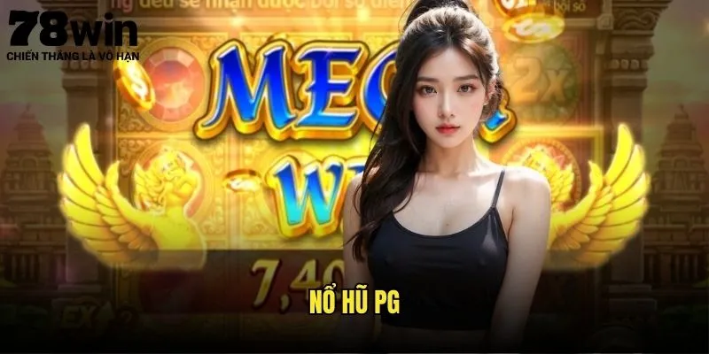 Đỉnh Cao Nổ Hũ PG 78win - Thần May Mắn 1 Nổ hũ PG