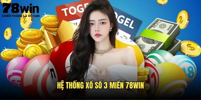 Xổ Số 3 Miền 78win - Xổ Số Toàn Quốc Online 2 Hệ Thống Xổ Số 3 Miền 78win